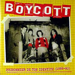 Boycott : Prisonnier de Ton Identité (1989-90)